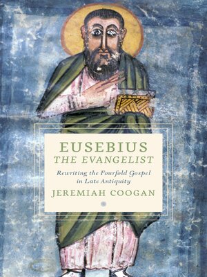 cover image of Eusebius the Evangelist